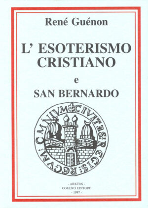 René-Guénon-Esoterismo-cristiano-San-Bernardo-Copertina