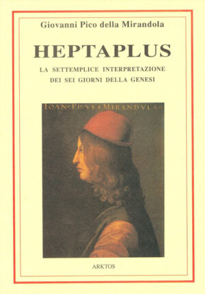 Giovanni-Pico-della-Mirandola-Heptaplus-La-settemplice-interpretazione-dei-Sei-Giorni-della-Genesi-Copertina