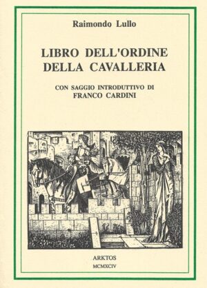Raimondo-Lullo_Libro-dell-Ordine-della-Cavalleria_Copertina