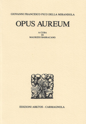 Giovanni-Francesco-Pico-della-Mirandola-Opus-Aureum-Copertina