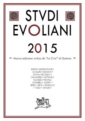autori-vari_studi-evoliani-2015-nuova-edizione-critica-de-la-crisi-di-guenon_copertina